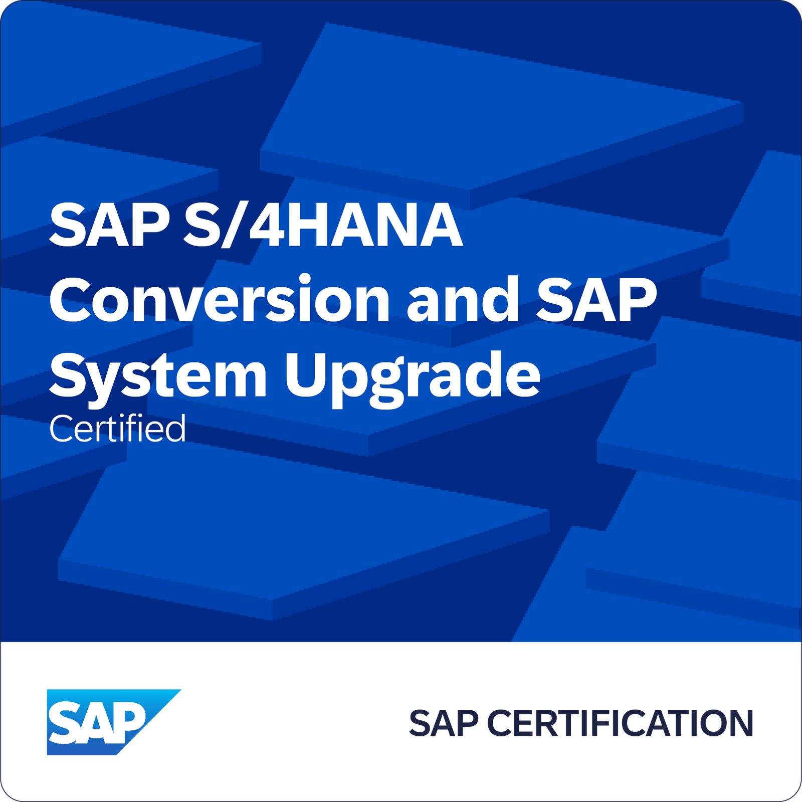 SAP Certified - SAP S/4HANA Conversion and SAP System Upgrade